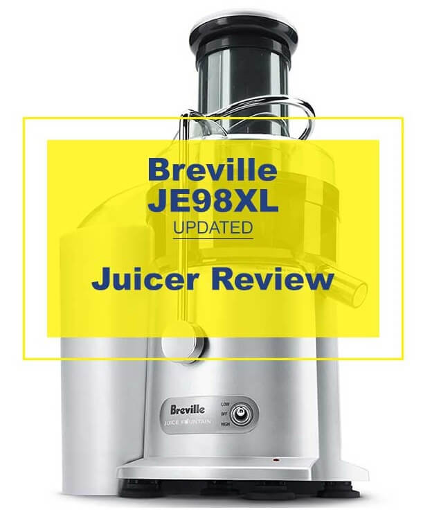 Breville JE98XL Juice Fountain Plus Juicer Reviews - Juicer Diary